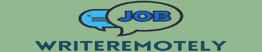 The 'WriteRemotely' logo featuring two overlapping speech bubbles—one with text lines and the other containing the word 'JOB' in bold blue letters—against a muted green background. This logo represents an online platform for remote writing jobs, connecting freelance writers with work-from-home opportunities worldwide.