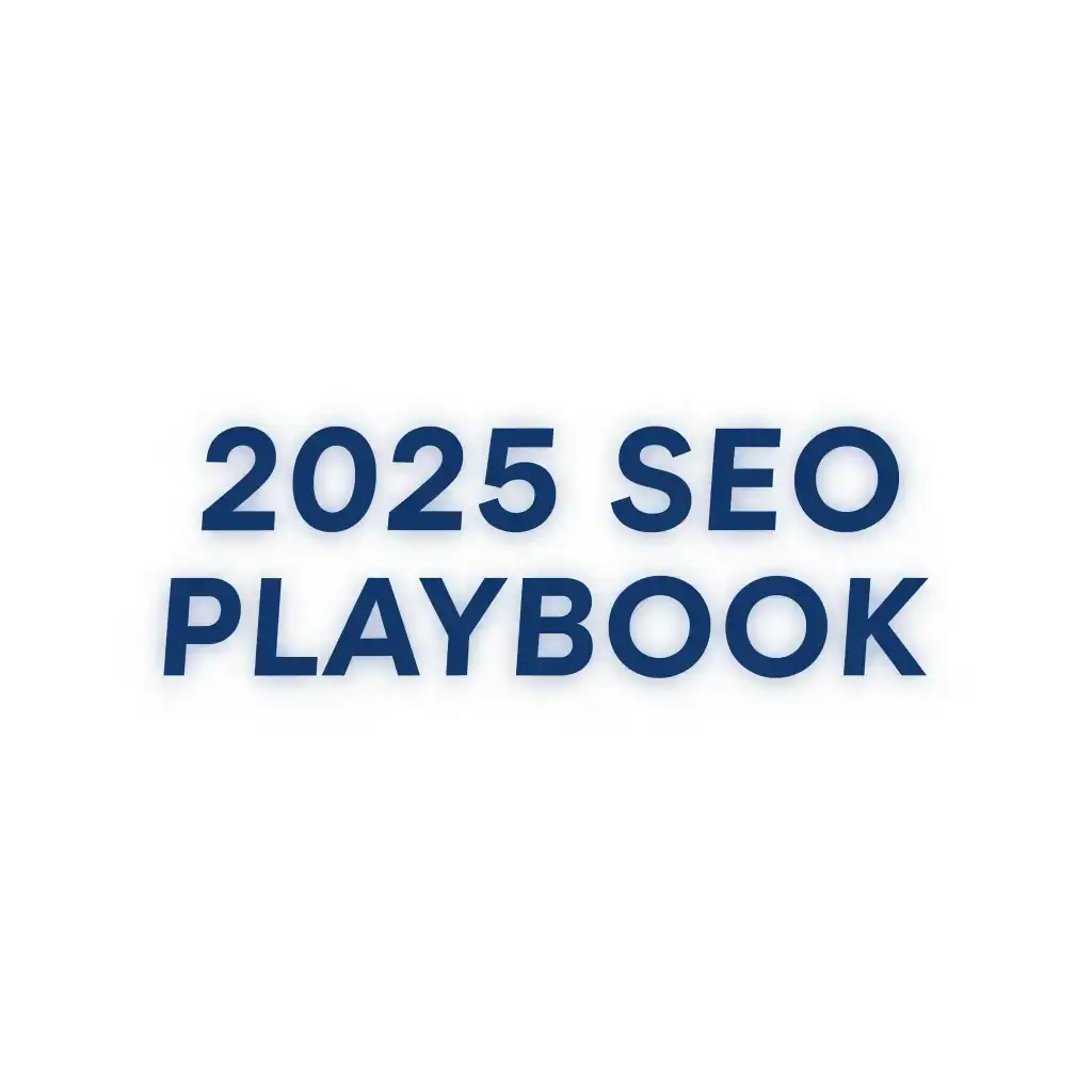 Bold blue text reading “2025 SEO Playbook” on a clean white background, visually representing the concept of the “2025 SEO Playbook: Winning Strategies for Brands in the AI Era” and highlighting emerging digital marketing trends.